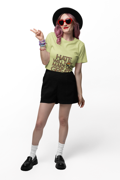 Hate Will Not Make Us Great Pride Support T-Shirt