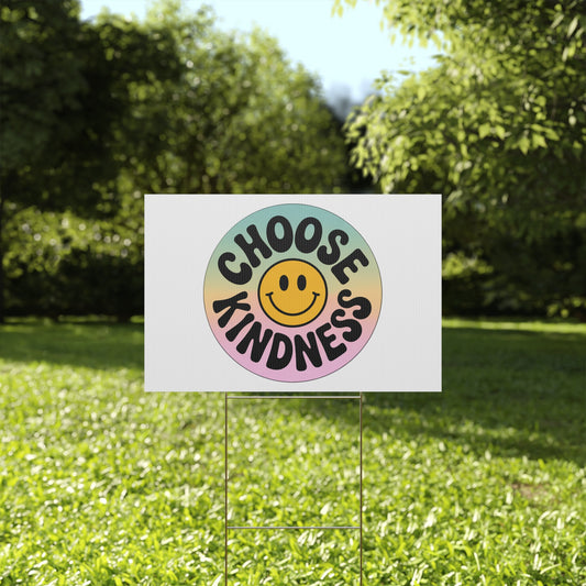 Joyful Choose Kindness Plastic Yard Sign