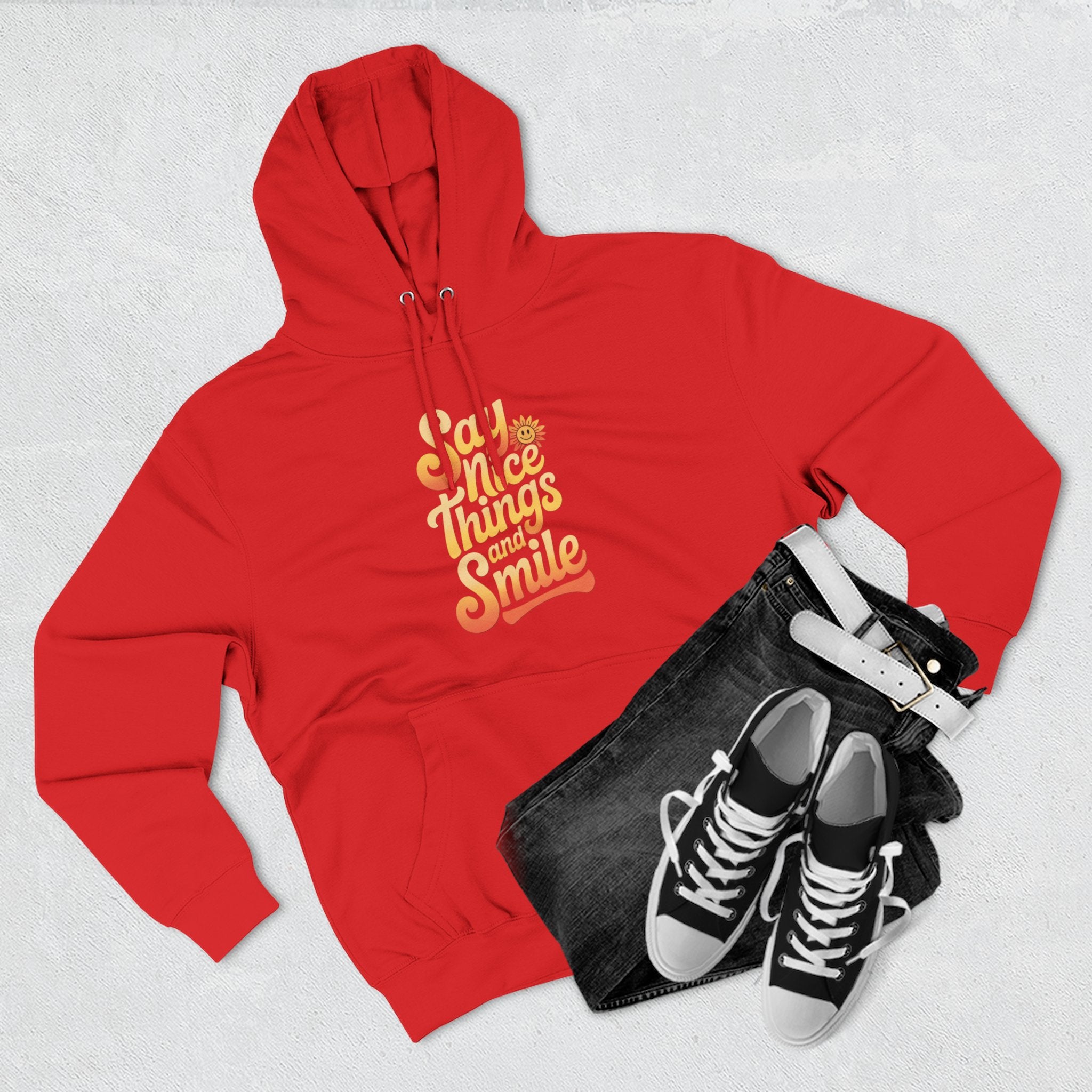 Say Nice Things and Smile Positive Vibes Three-Panel Fleece Hoodie -