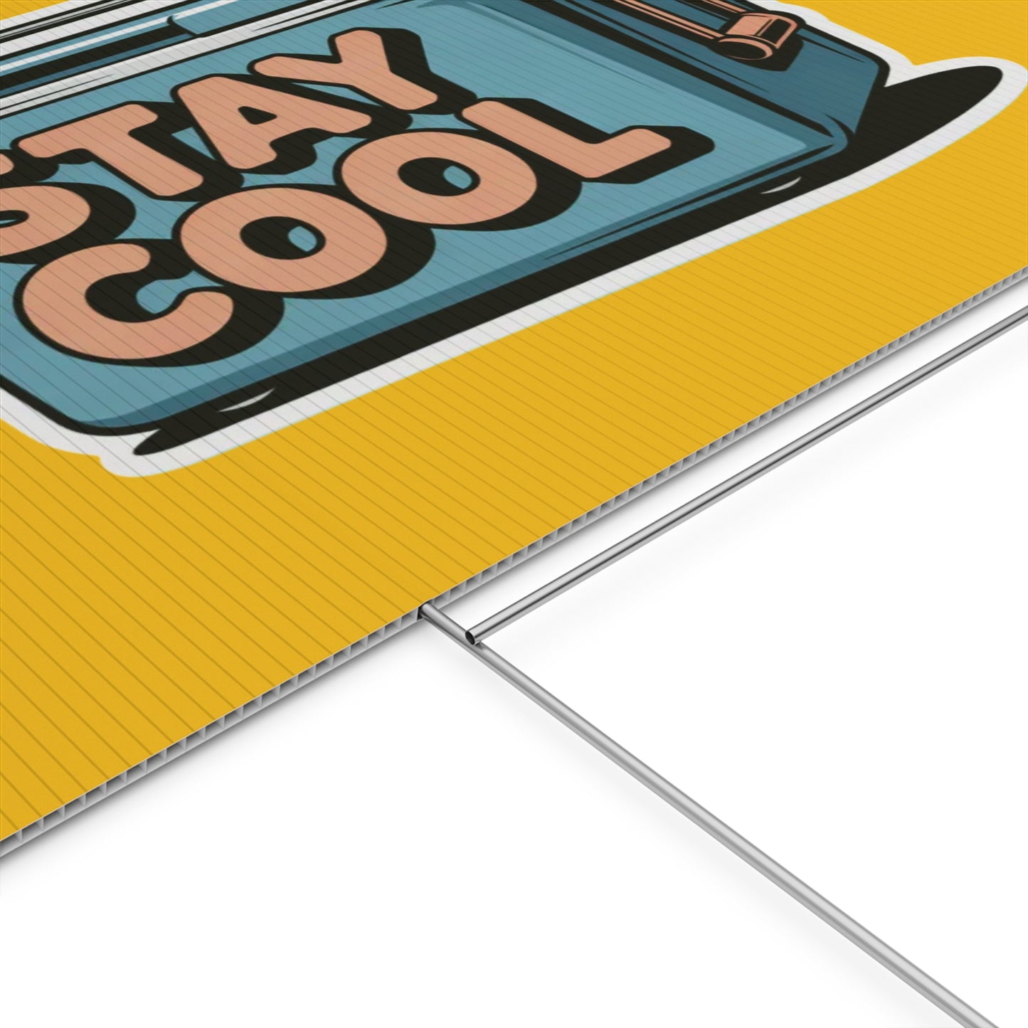 Stay Cool Plastic Yard Sign for Summer Events