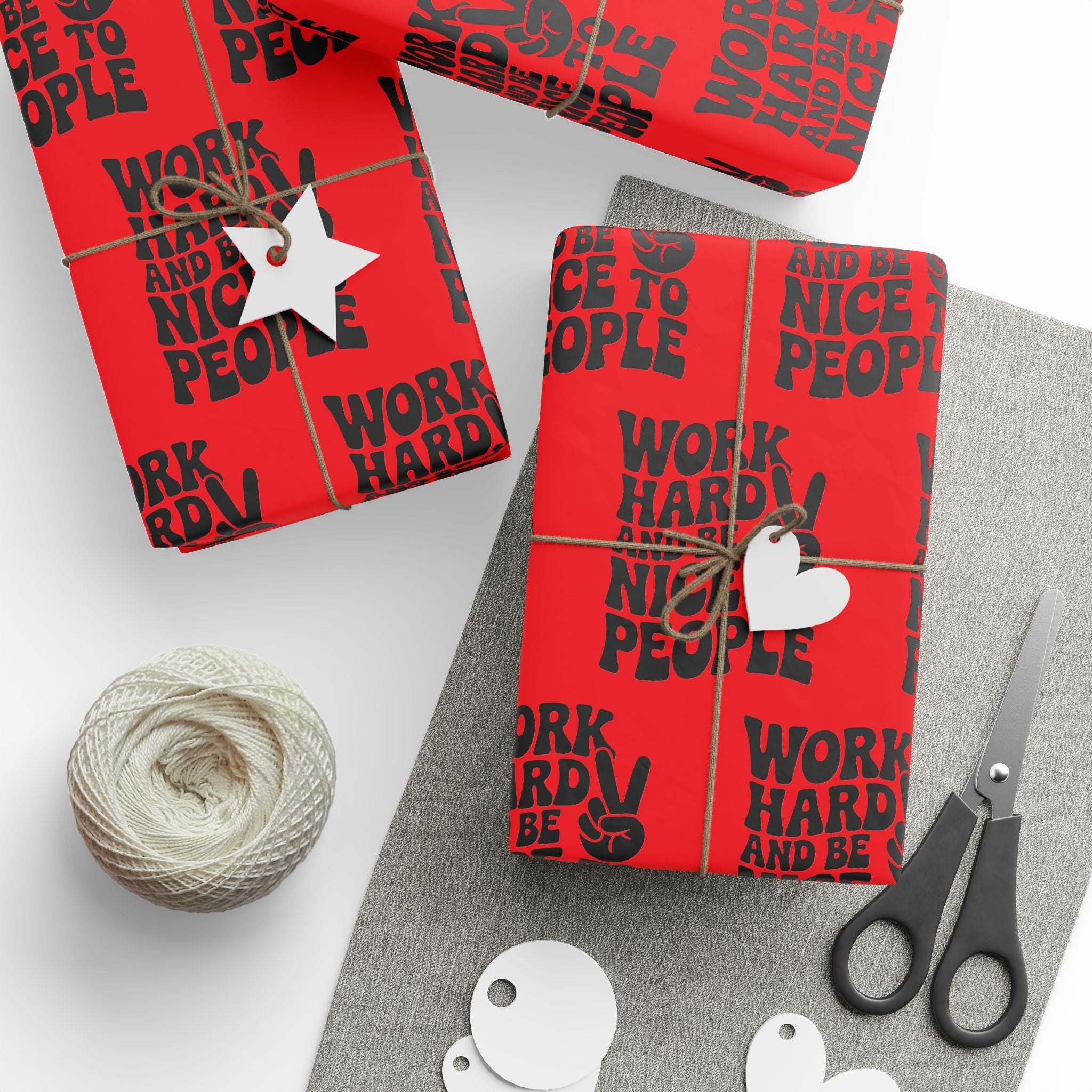 Work Hard and Be Nice to People Wrapping Paper