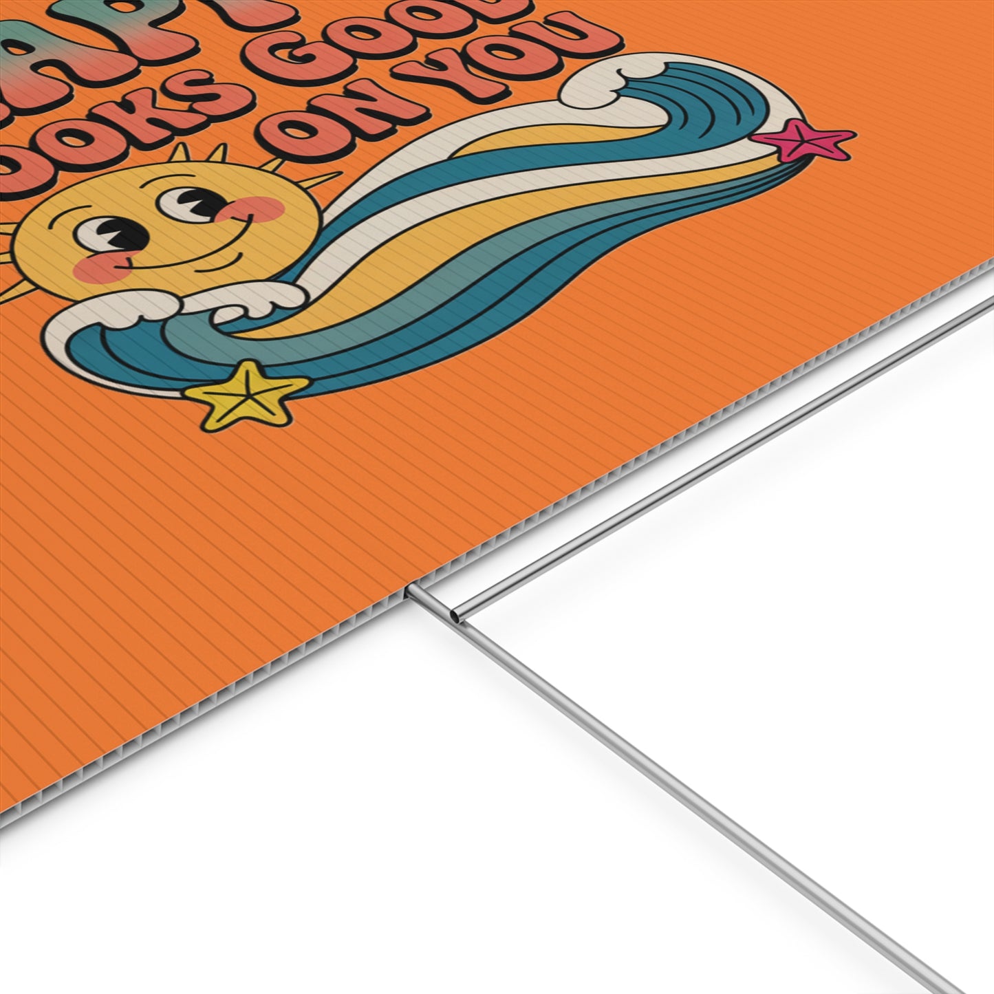 "Happy Looks Good On You" Retro Sun Positive Garden Sign