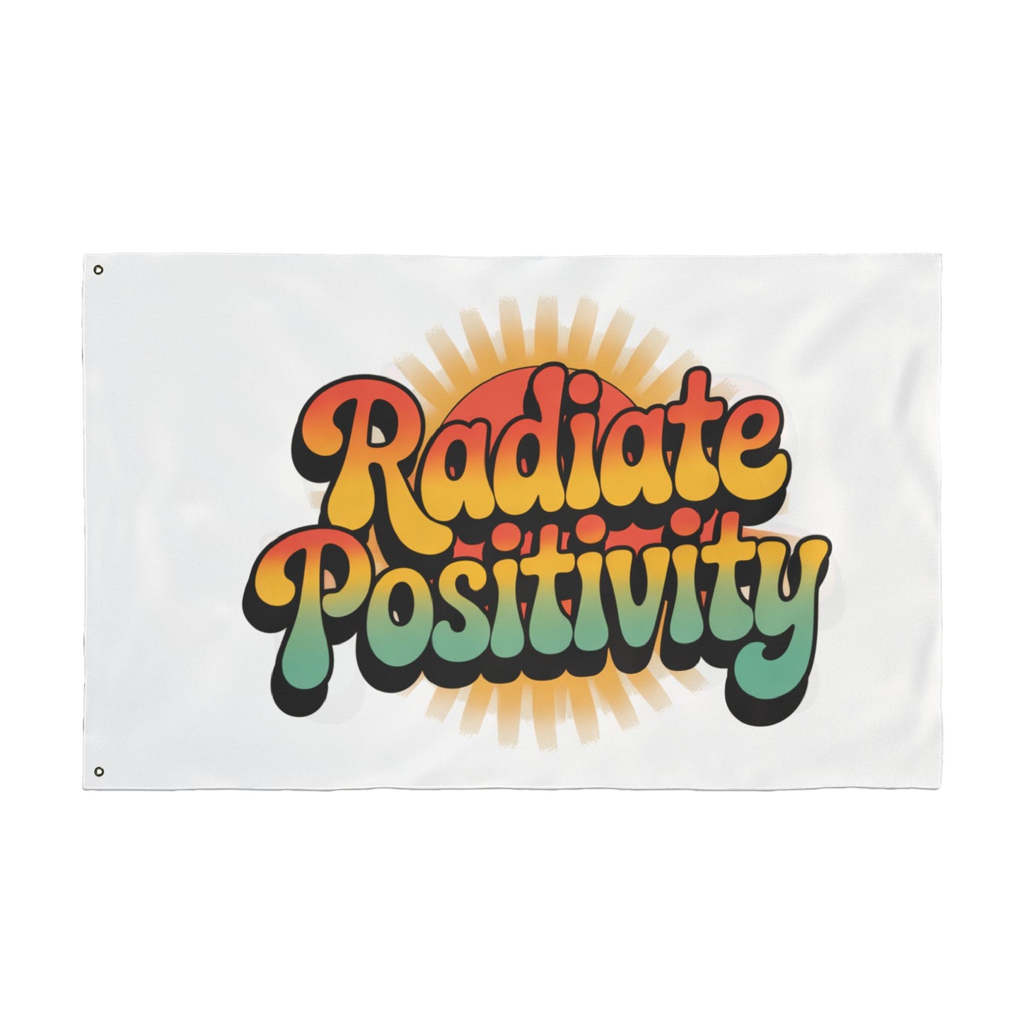 Radiate Positivity Double Sided Flag
