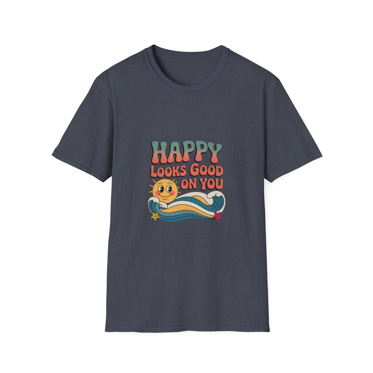 Happy Looks Good On You T-Shirt — Retro Sun Positive Graphic Tee