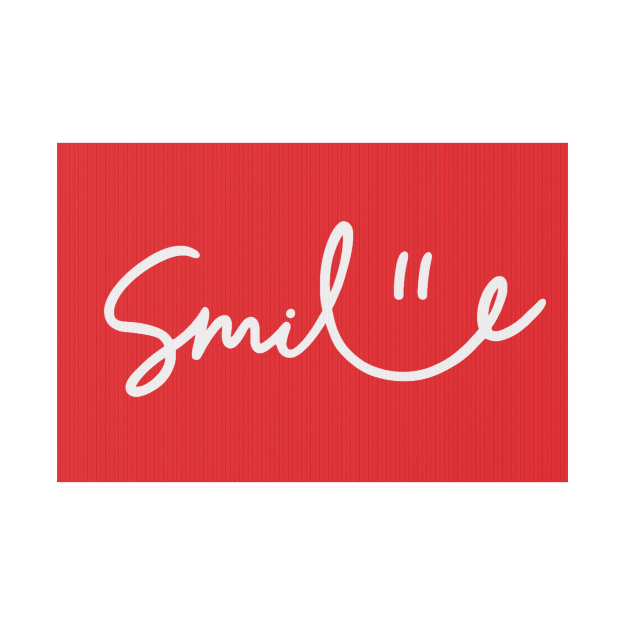 Red Smile Yard Sign