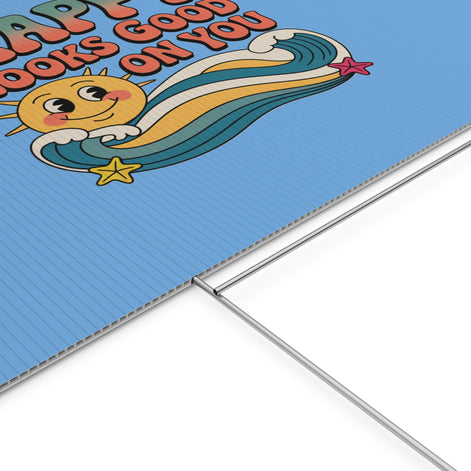 "Happy Looks Good On You" Retro Sun Positive Garden Sign