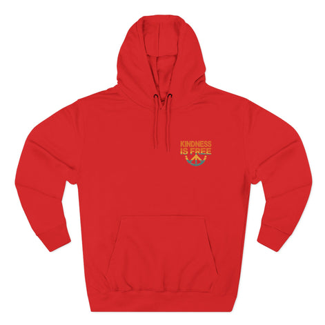 Kindness is Free Fleece Hoodie
