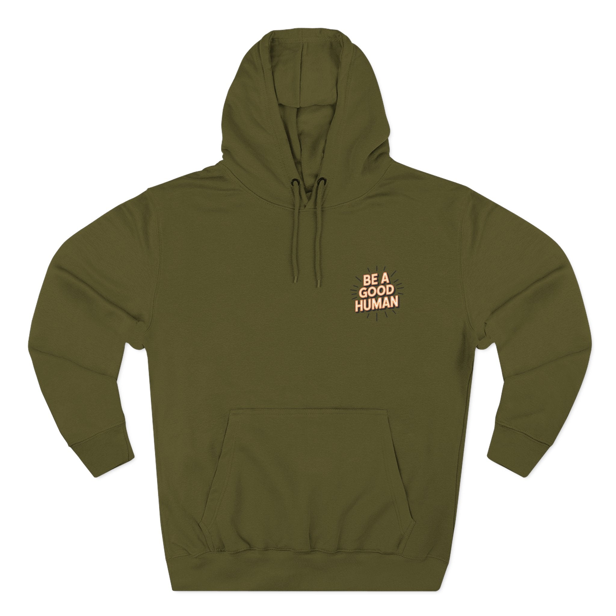 Be A Good Human Hoodie — Positive Message Fleece Pullover
