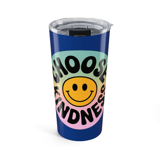 Dark Blue Choose Kindness Tumblers – 20oz Travel Mugs for Positive Vibes