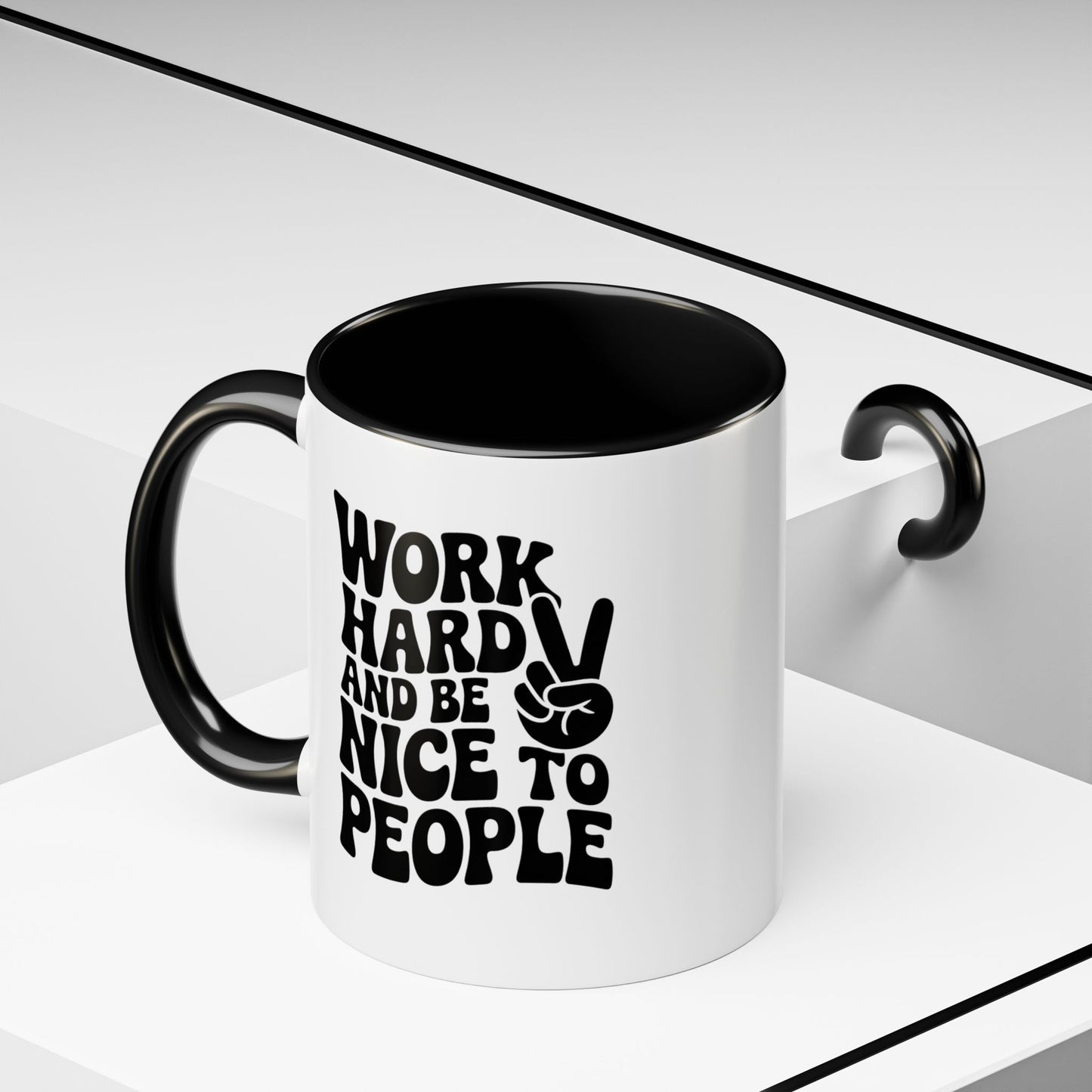 Work Hard & Be Nice to People Coffee Mug