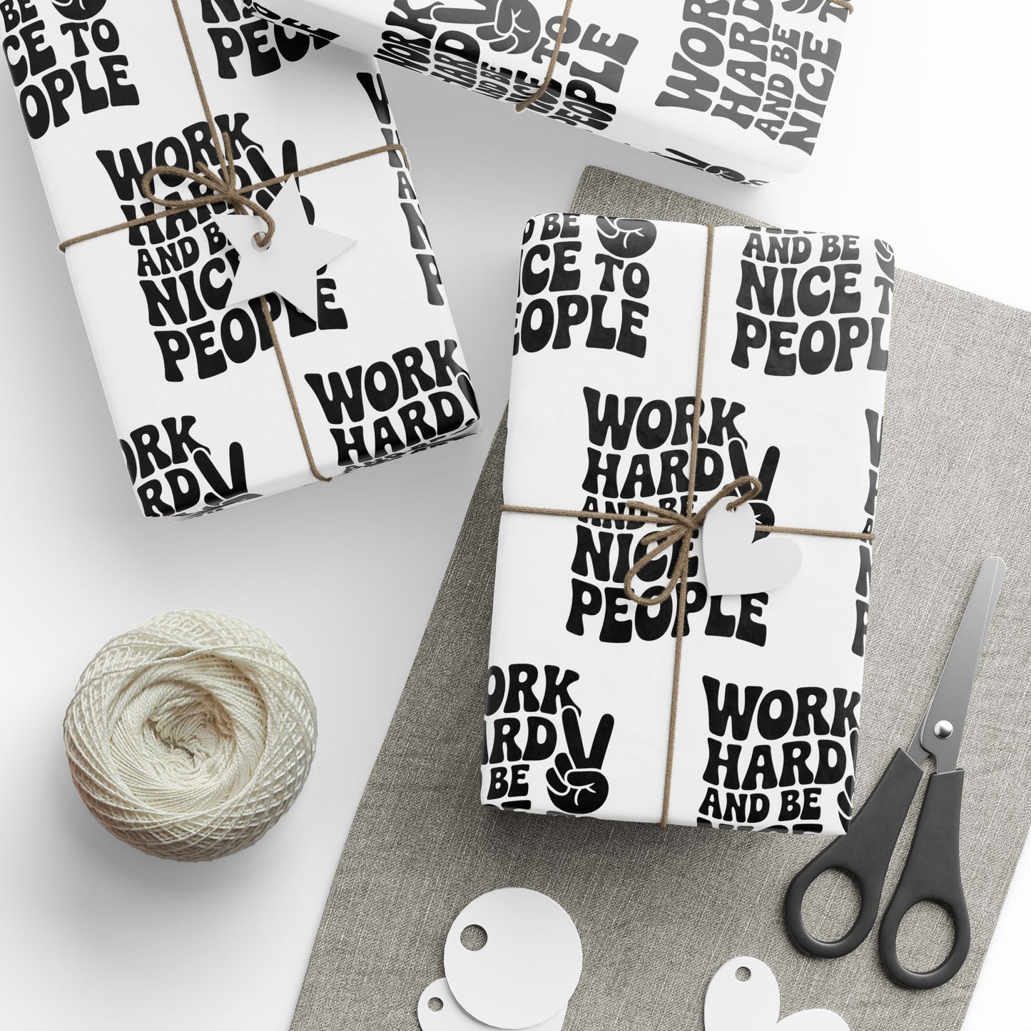 Work Hard and Be Nice to People Wrapping Paper