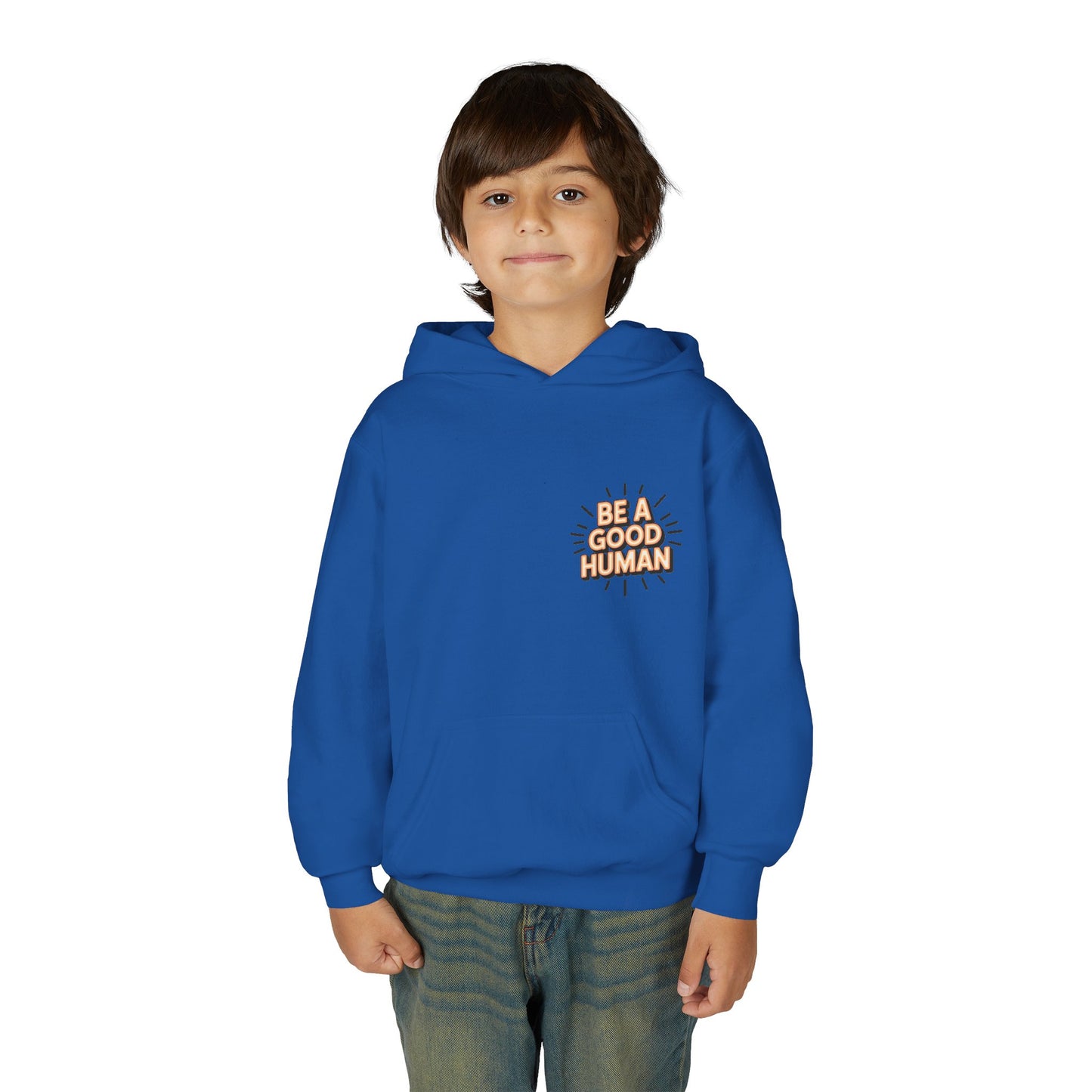 Youth Hoodie — "Be A Good Human" Positive Message Pullover