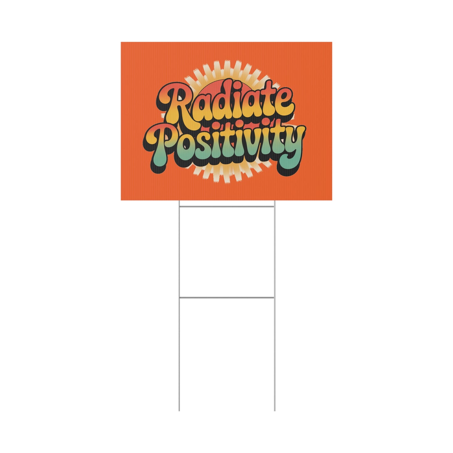 Orange Radiate Positivity Yard Sign