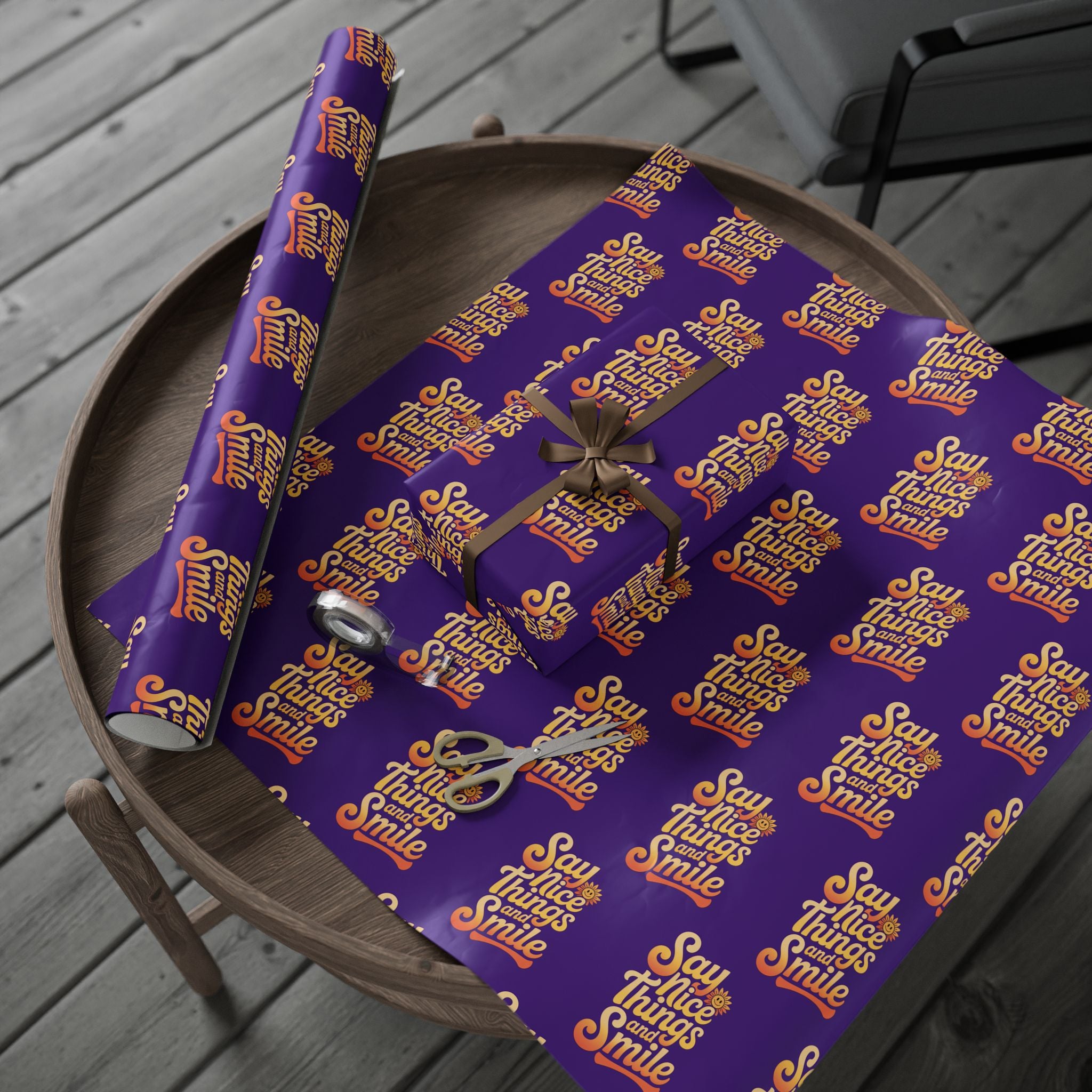 Say Nice Things and Smile Wrapping Paper