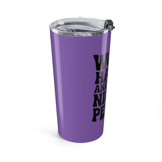 Light Purple/Black Work Hard & Be Nice to People 20 oz. Tumbler