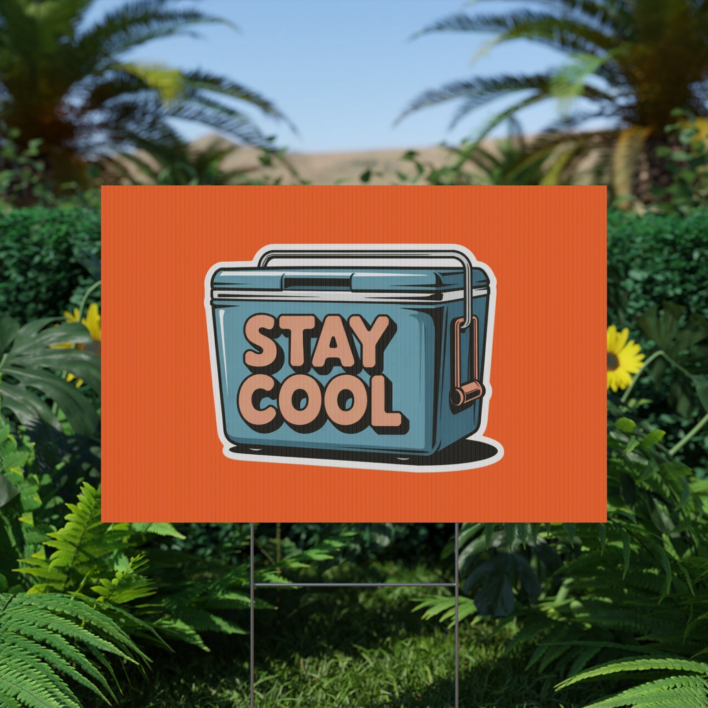 Stay Cool Plastic Yard Sign for Summer Events