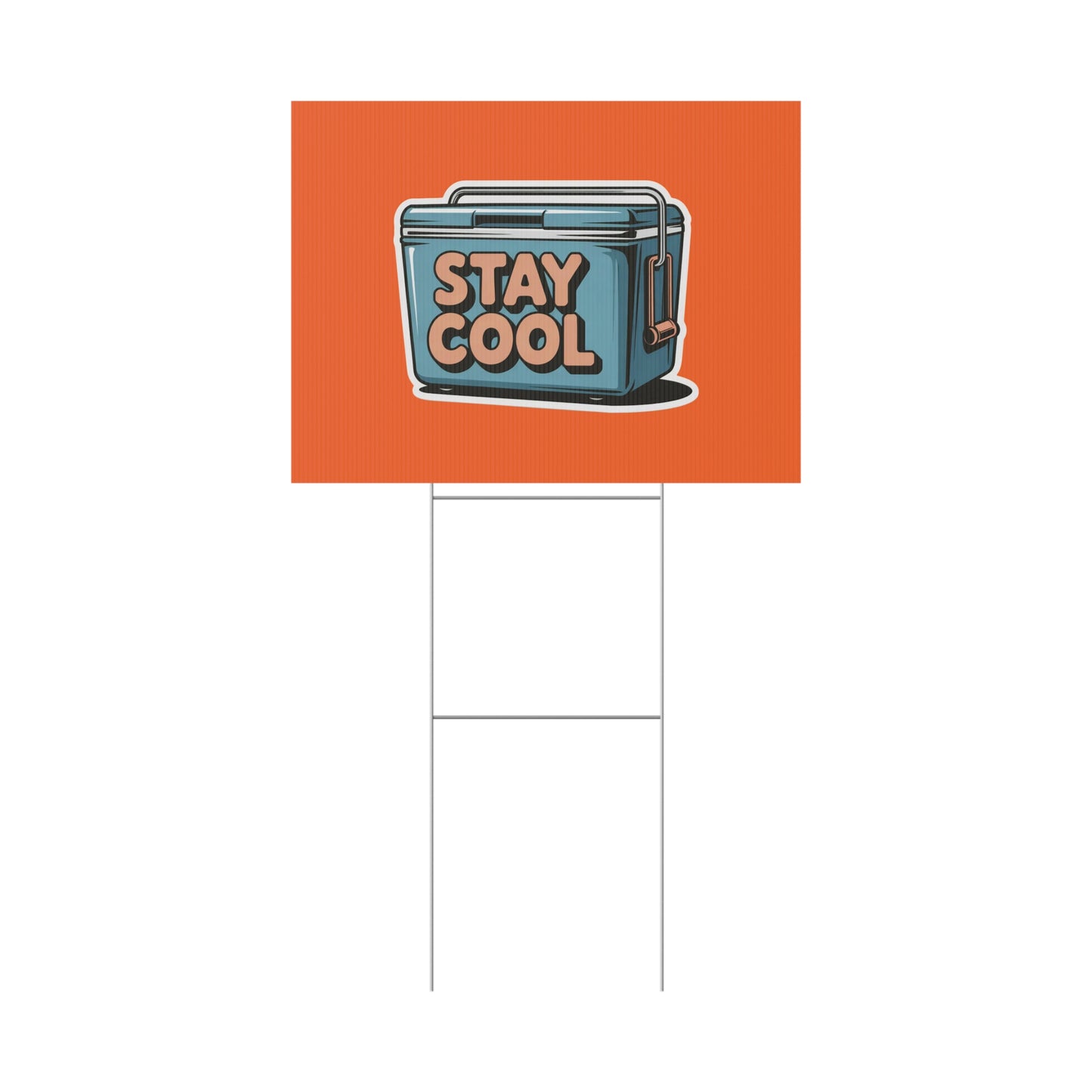 Stay Cool Plastic Yard Sign for Summer Events