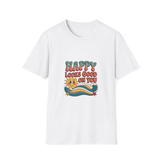 Happy Looks Good On You T-Shirt — Retro Sun Positive Graphic Tee