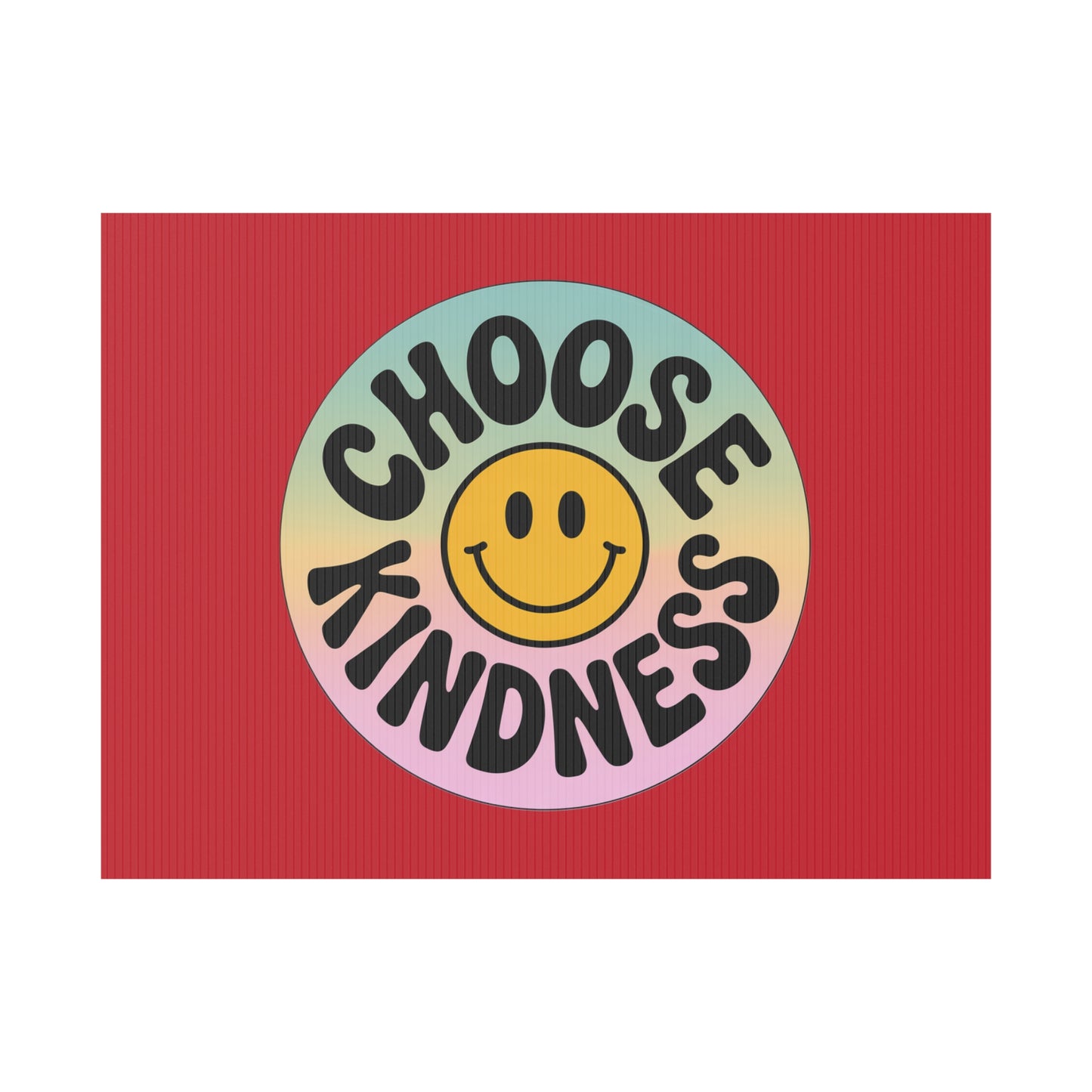 Dark Red of Joyful Choose Kindness Plastic Yard Sign