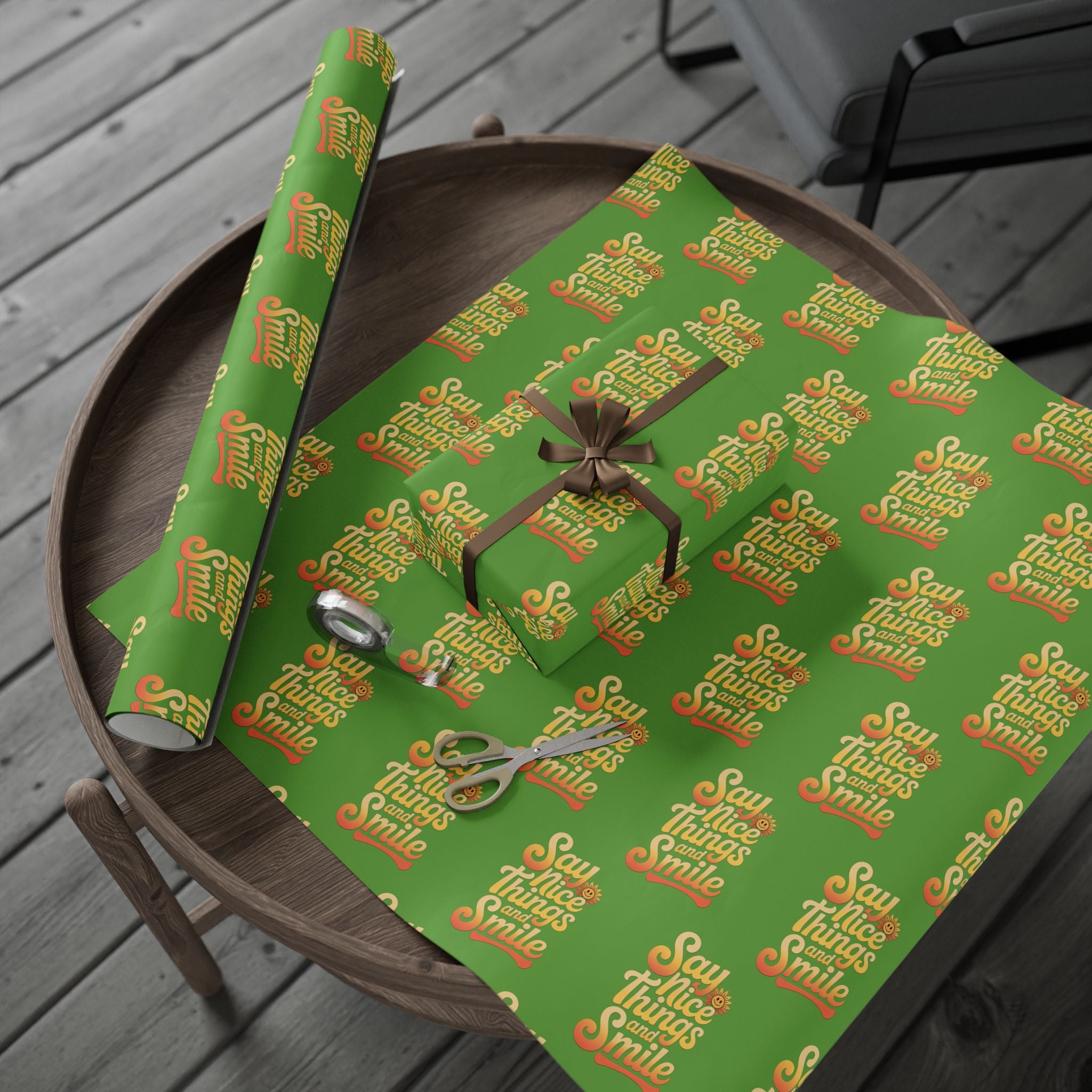 Say Nice Things and Smile Wrapping Paper
