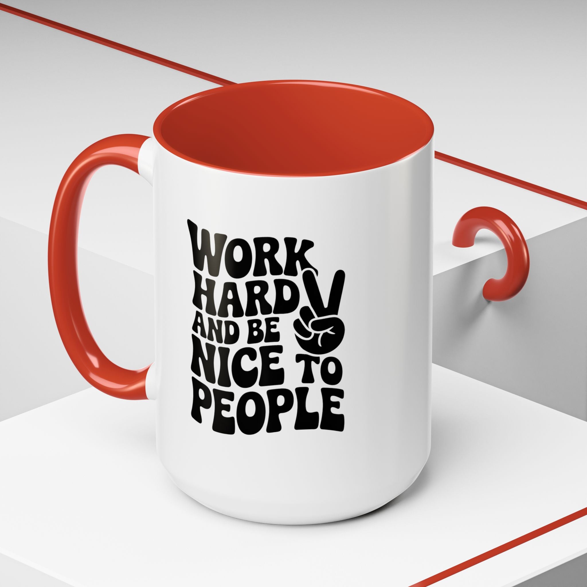 Work Hard & Be Nice to People Coffee Mug