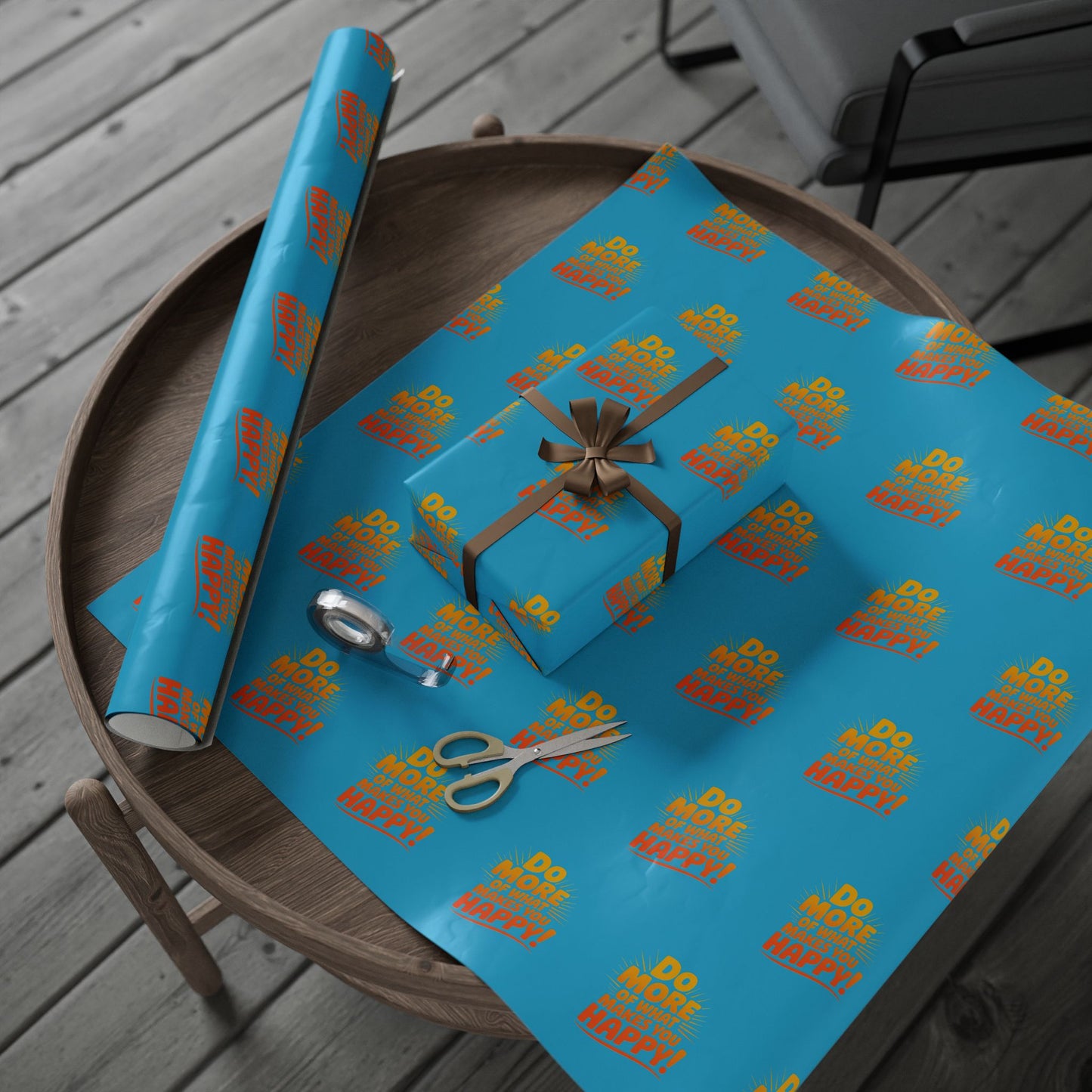 Wrapping Paper — 'Do More of What Makes You Happy' Gift Wrap