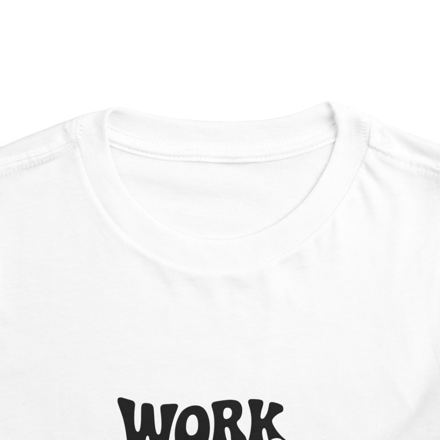 Toddler Tee — "Work Hard and Be Nice to People" Graphic Shirt