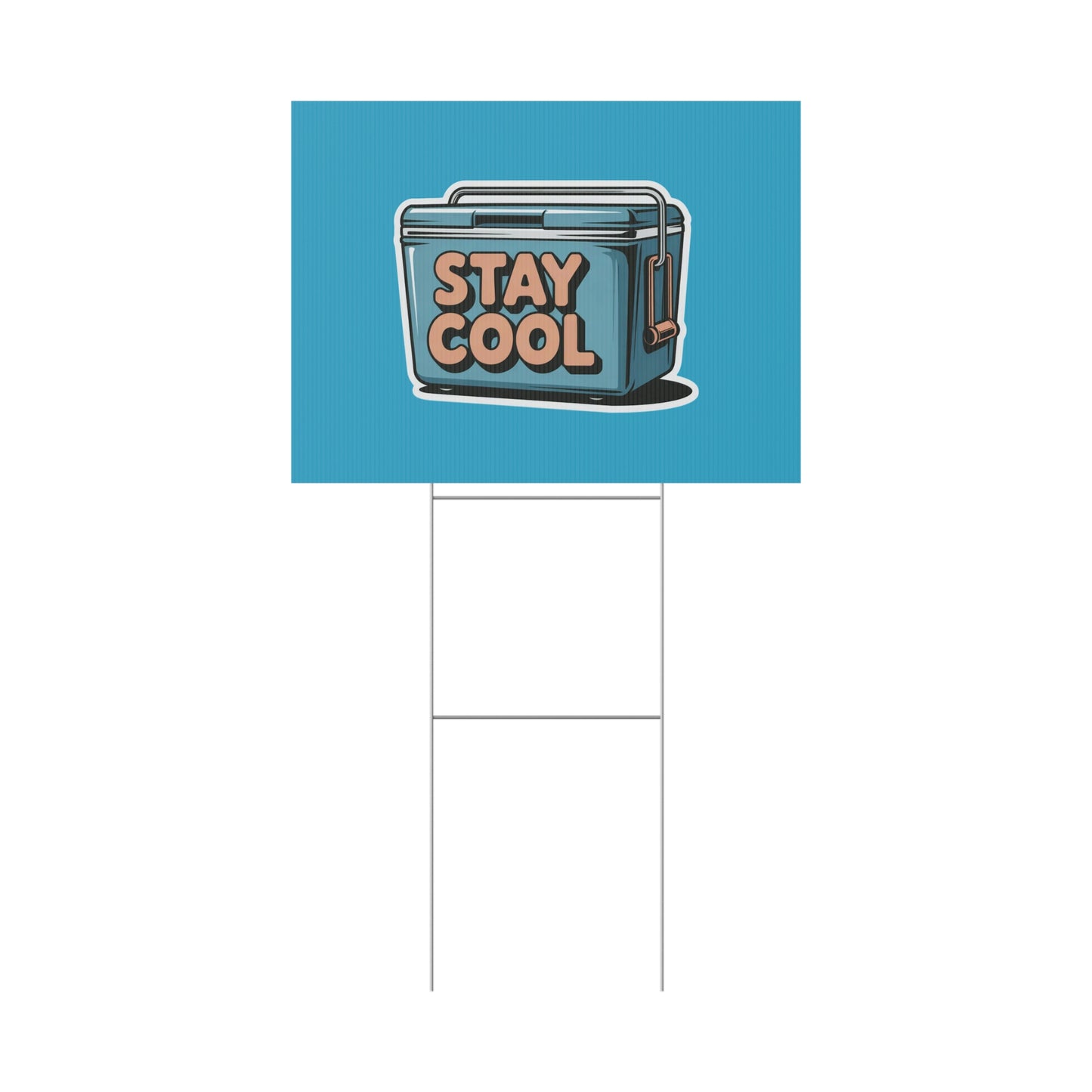 Stay Cool Plastic Yard Sign for Summer Events