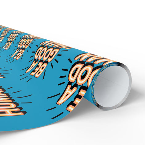 Be a Good Human Gift Wrap (Single Roll)