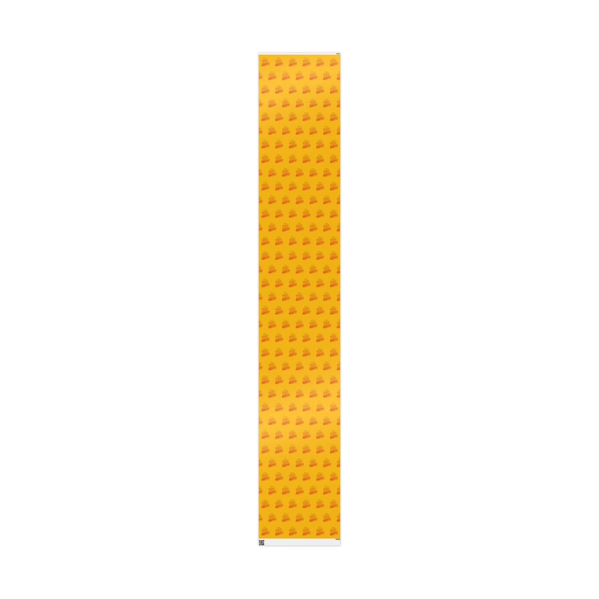 Wrapping Paper — 'Do More of What Makes You Happy' Gift Wrap