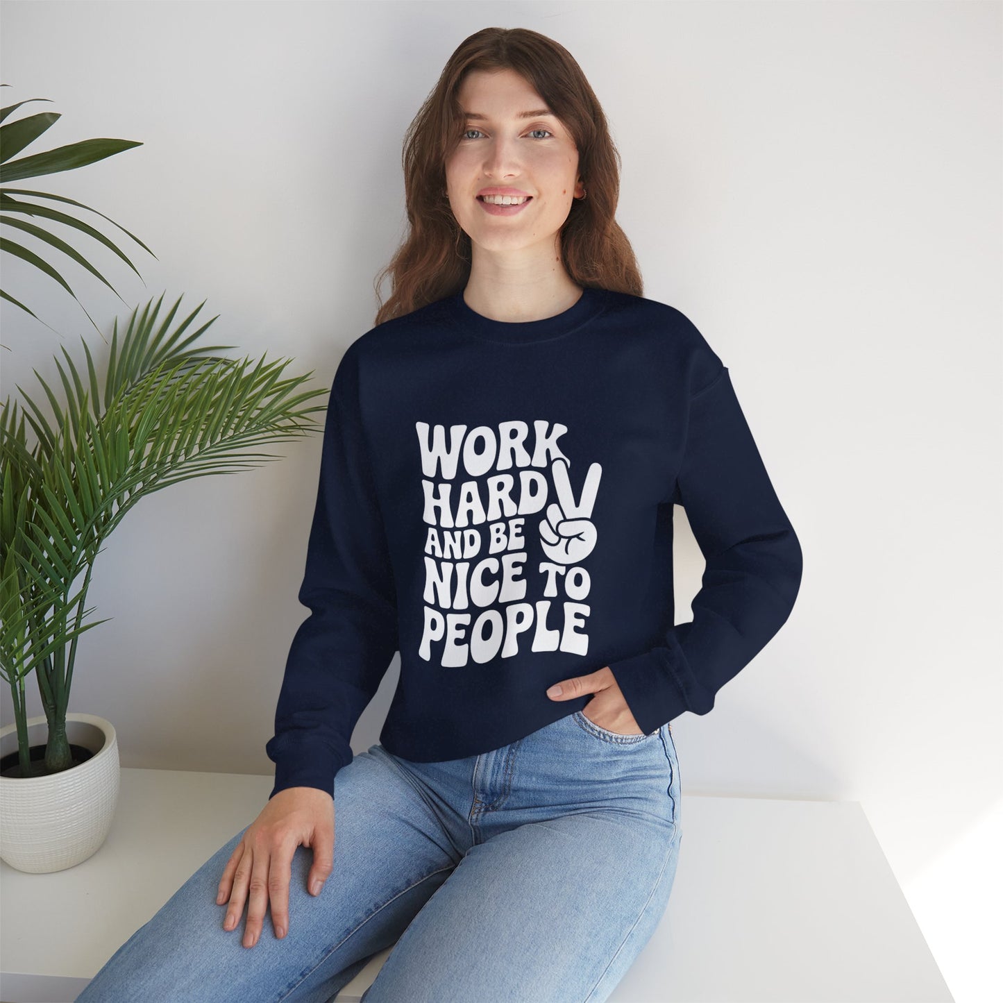 Work Hard & Be Nice to People Sweater