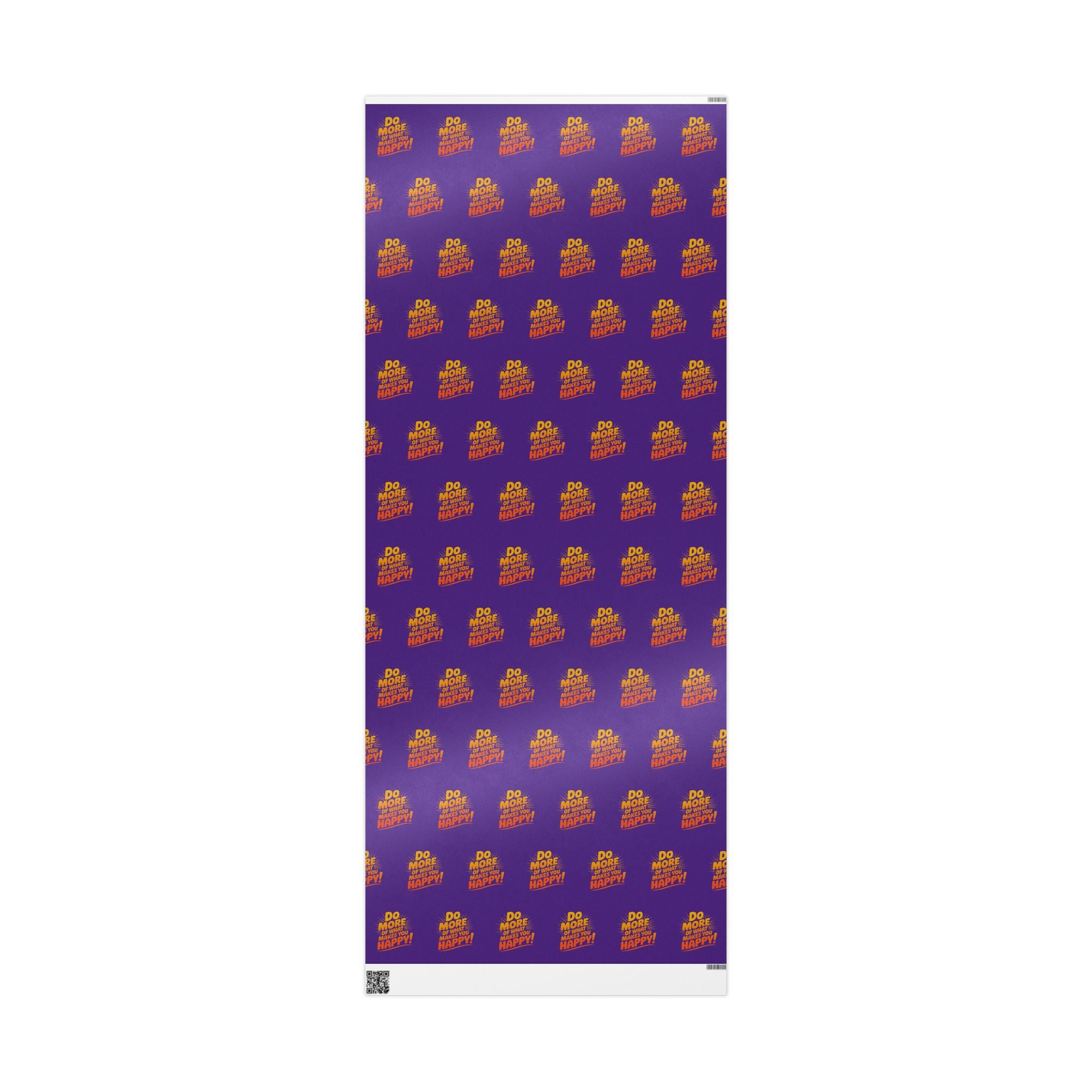 Wrapping Paper — 'Do More of What Makes You Happy' Gift Wrap