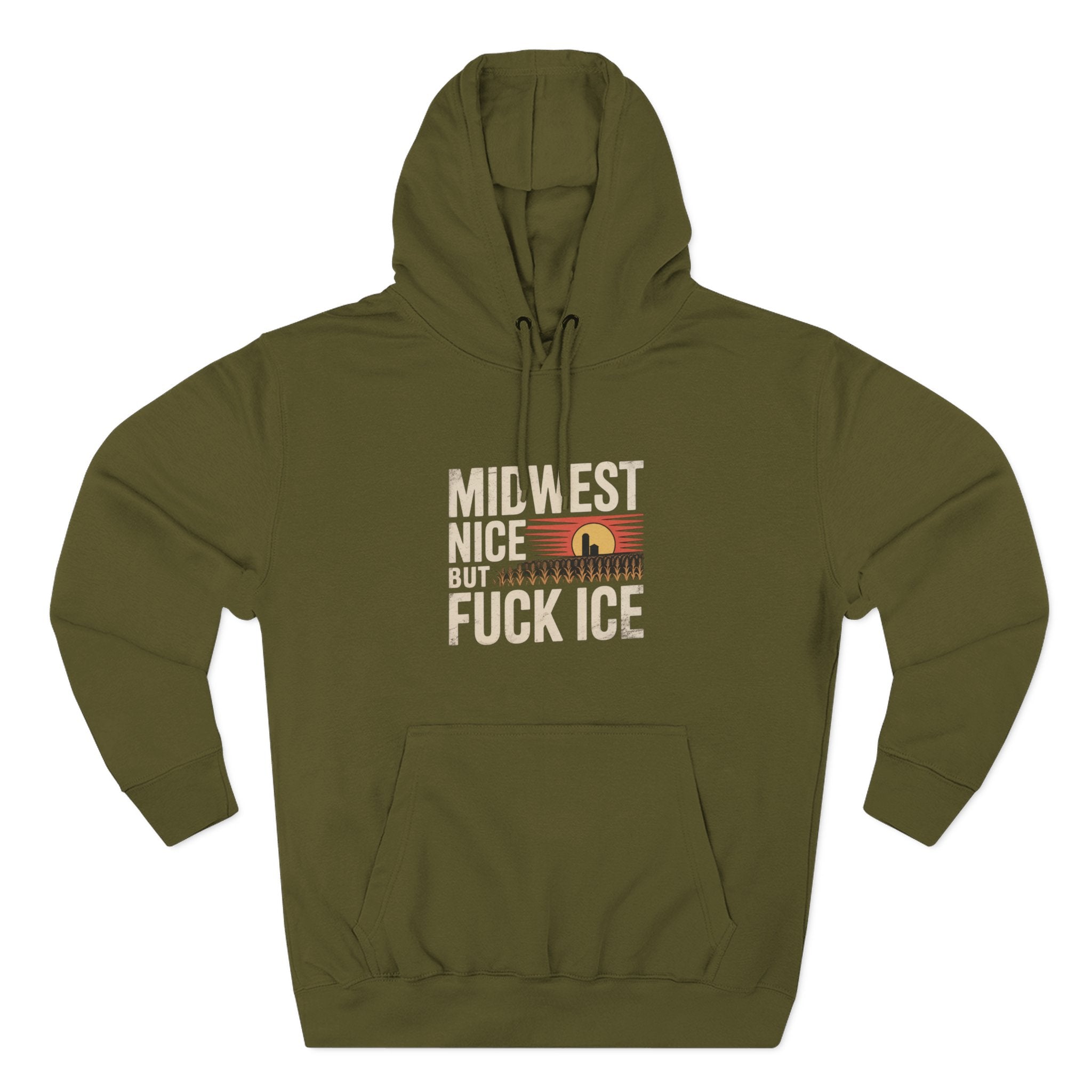 Midwest Nice But Fuck Ice Hoodie