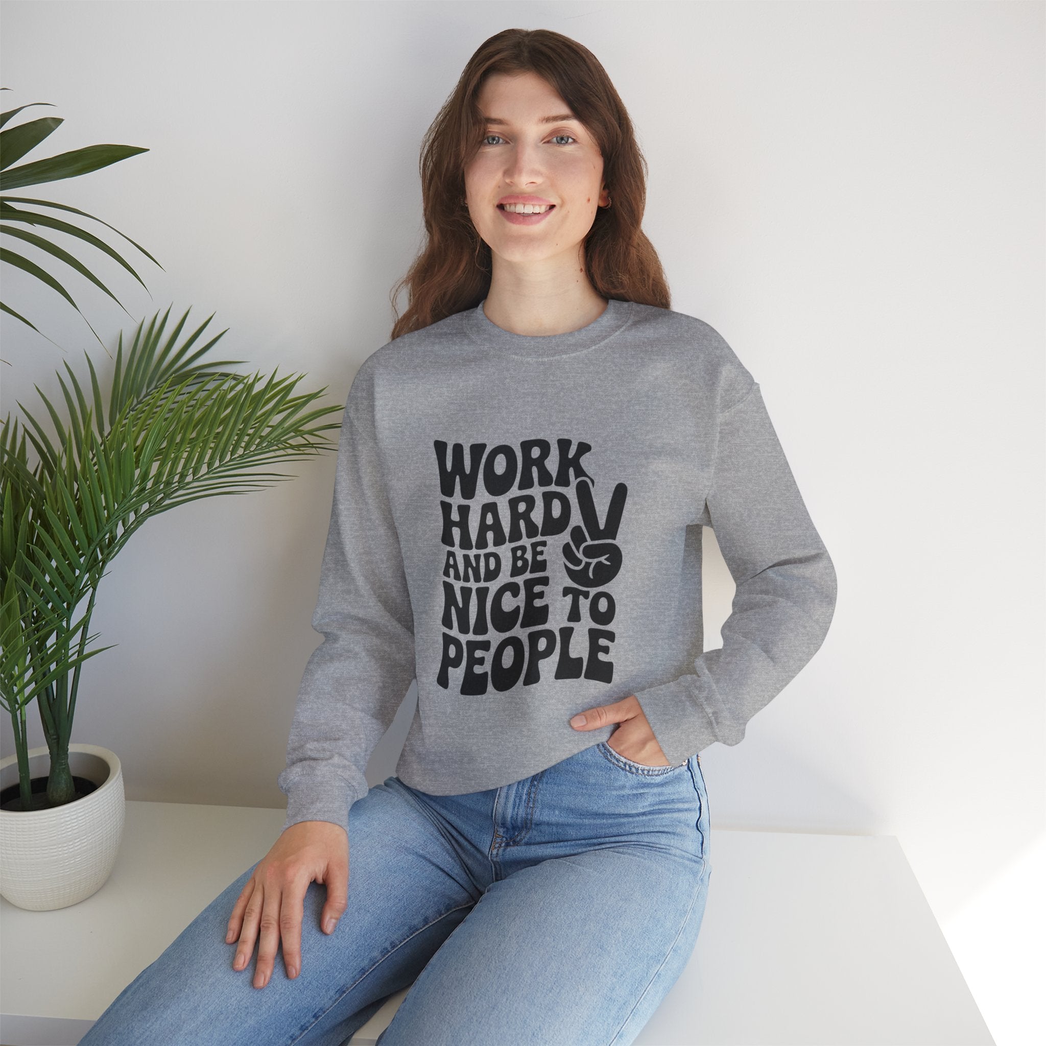 Work Hard & Be Nice to People Sweater