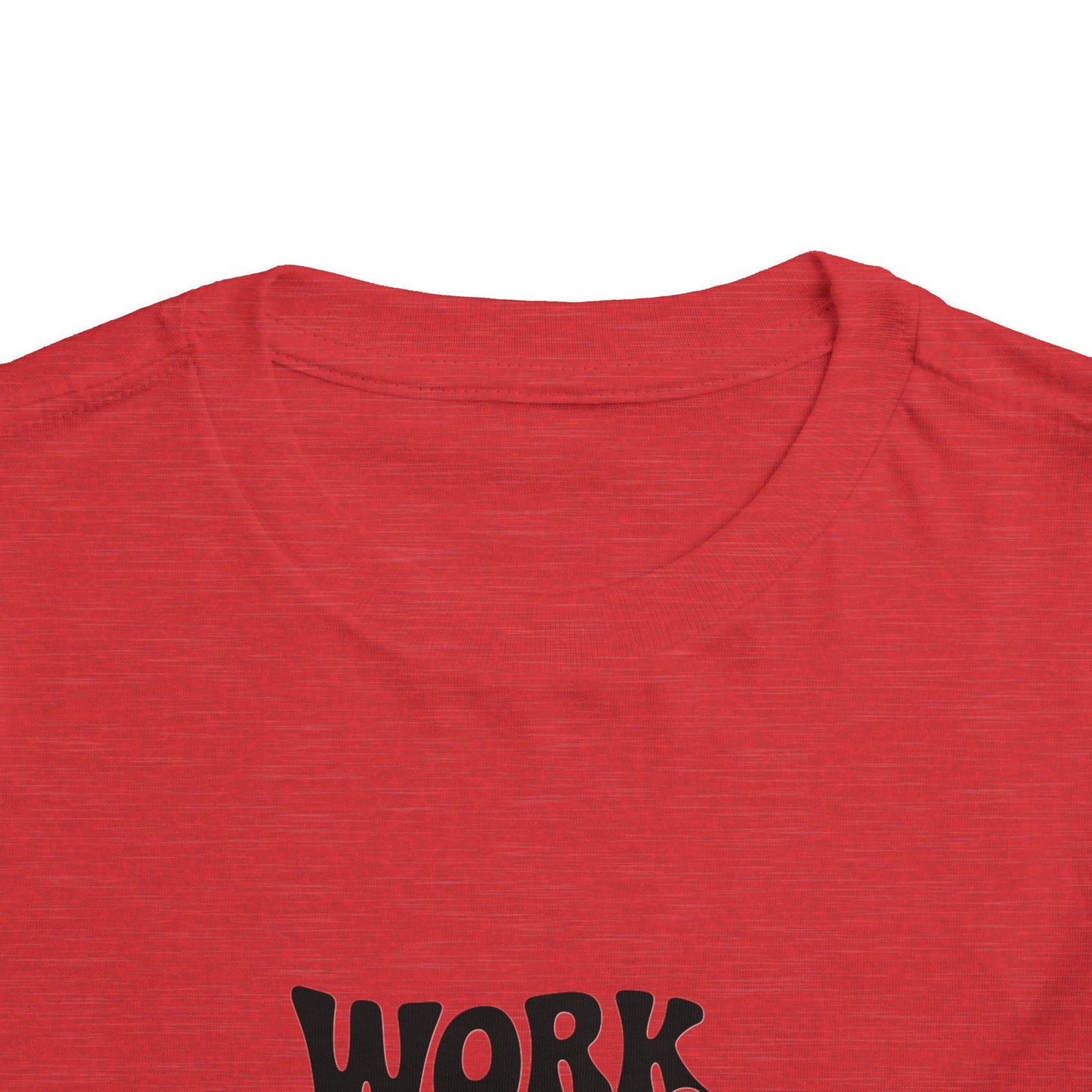 Toddler Tee — "Work Hard and Be Nice to People" Graphic Shirt