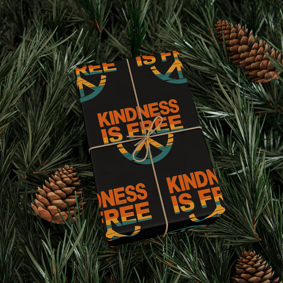 Kindness Is Free Wrapping Paper for All Occasions