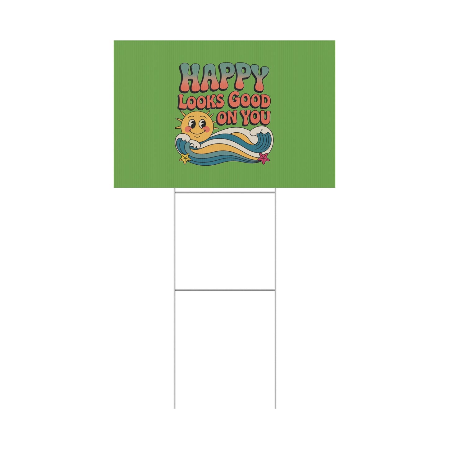 "Happy Looks Good On You" Retro Sun Positive Garden Sign