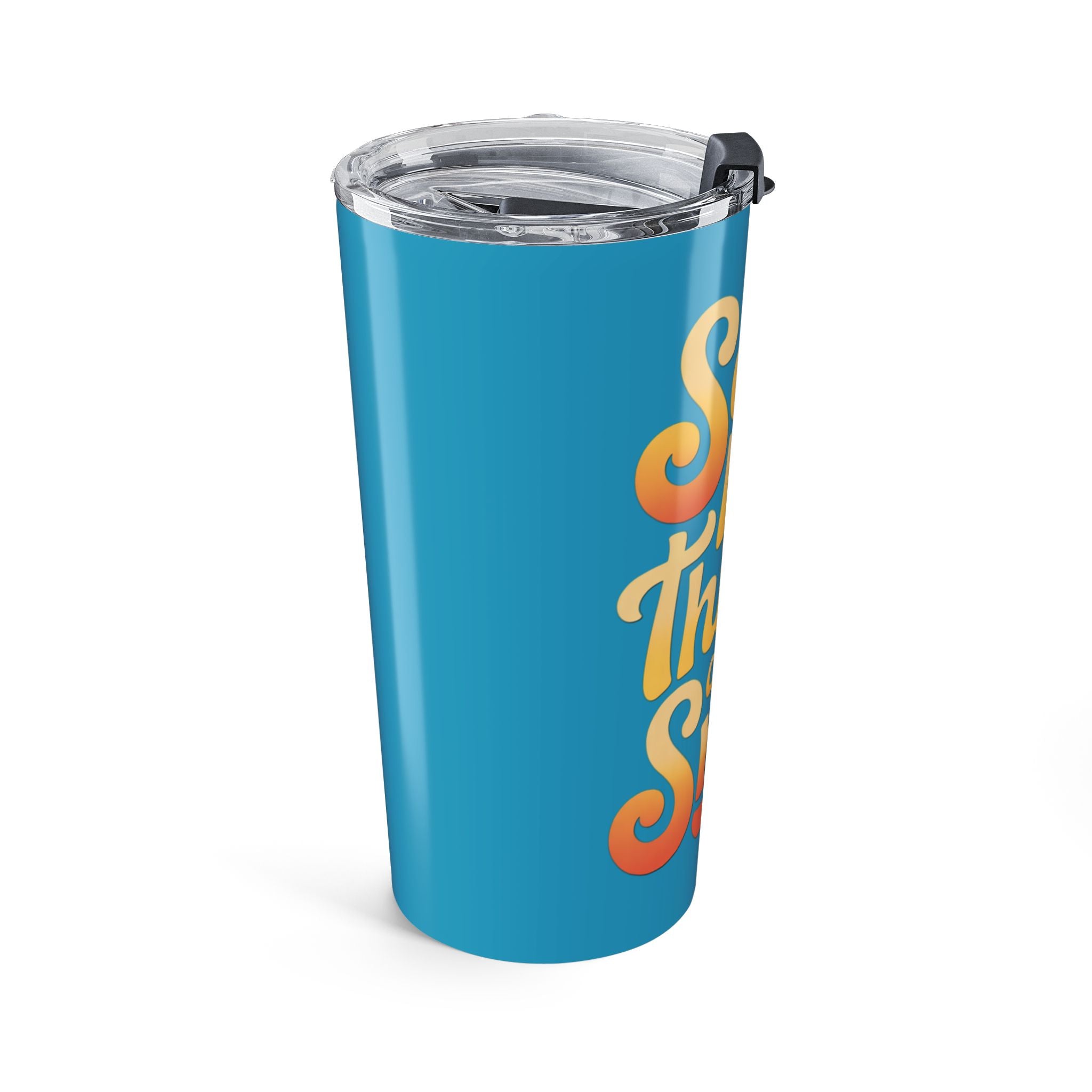 Say Nice Things and Smile Positive Vibes Tumbler 20oz