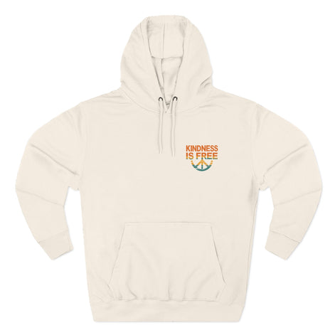Kindness is Free Fleece Hoodie