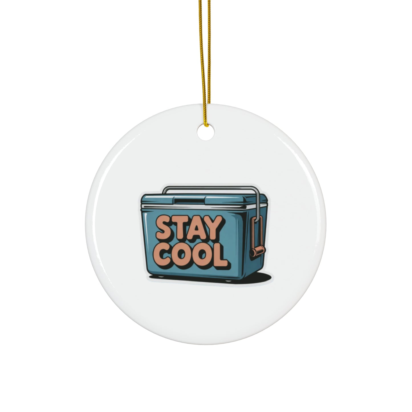 Stay Cool Ceramic Ornaments - Fun Holiday Decorations