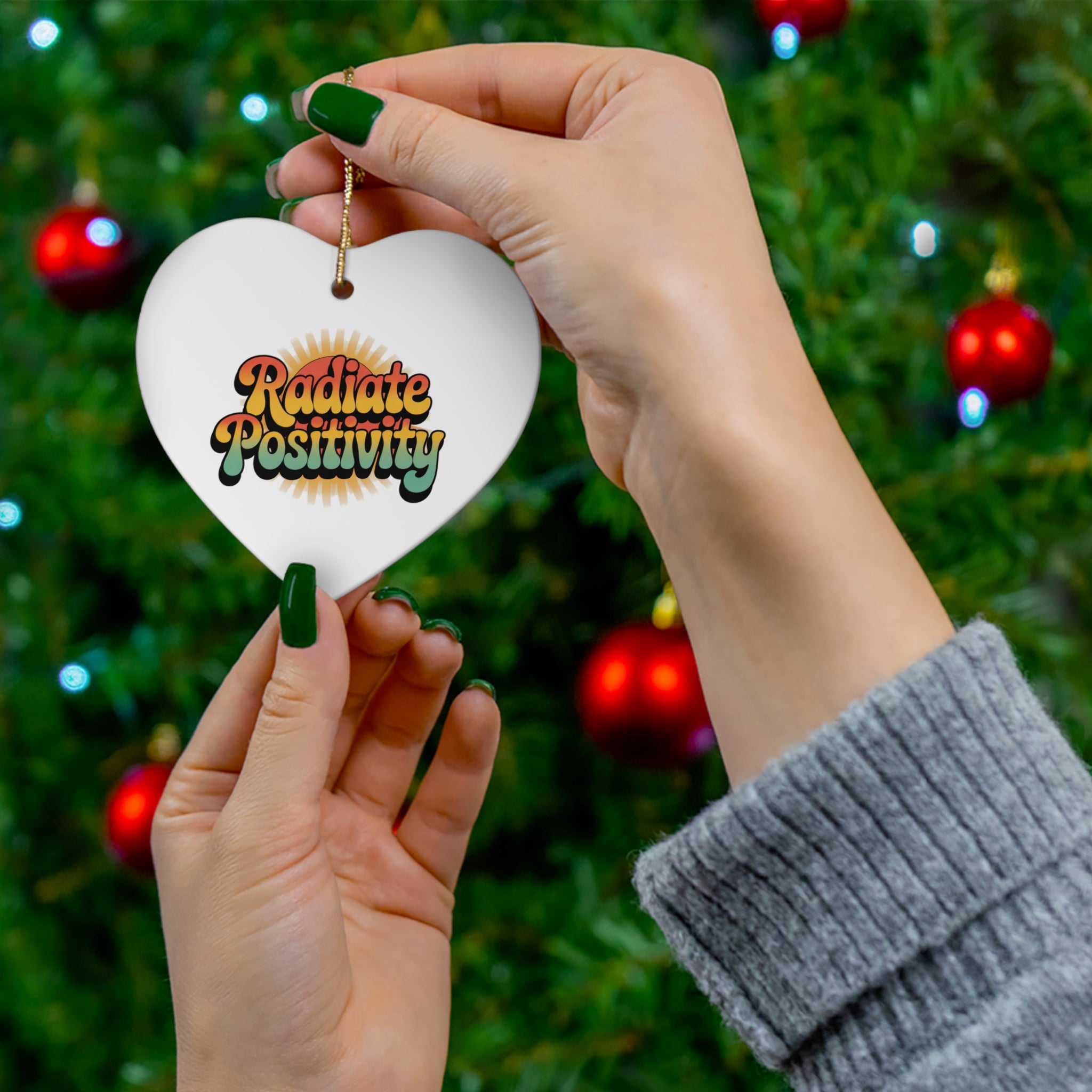 Radiate Positivity Ceramic Ornaments