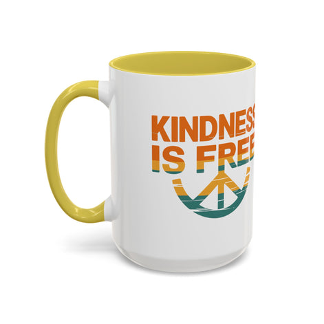 Kindness Is Free Mug - 11oz & 15oz Coffee Cup