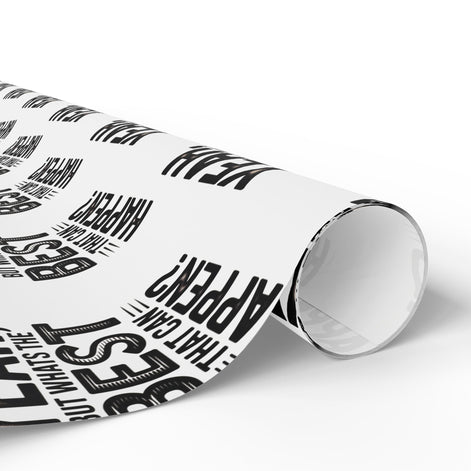 Yeah but whats the BEST that can happen Wrapping Paper