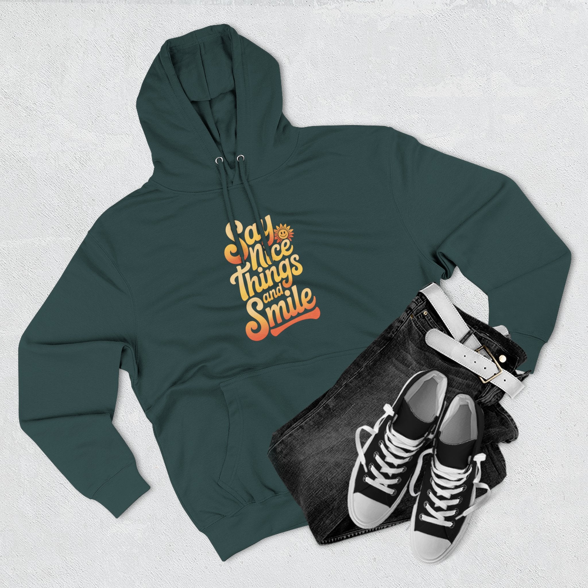 Say Nice Things and Smile Positive Vibes Three-Panel Fleece Hoodie -