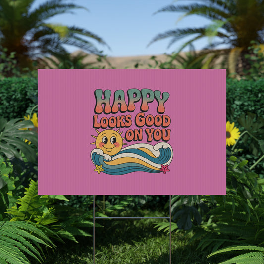 "Happy Looks Good On You" Retro Sun Positive Garden Sign