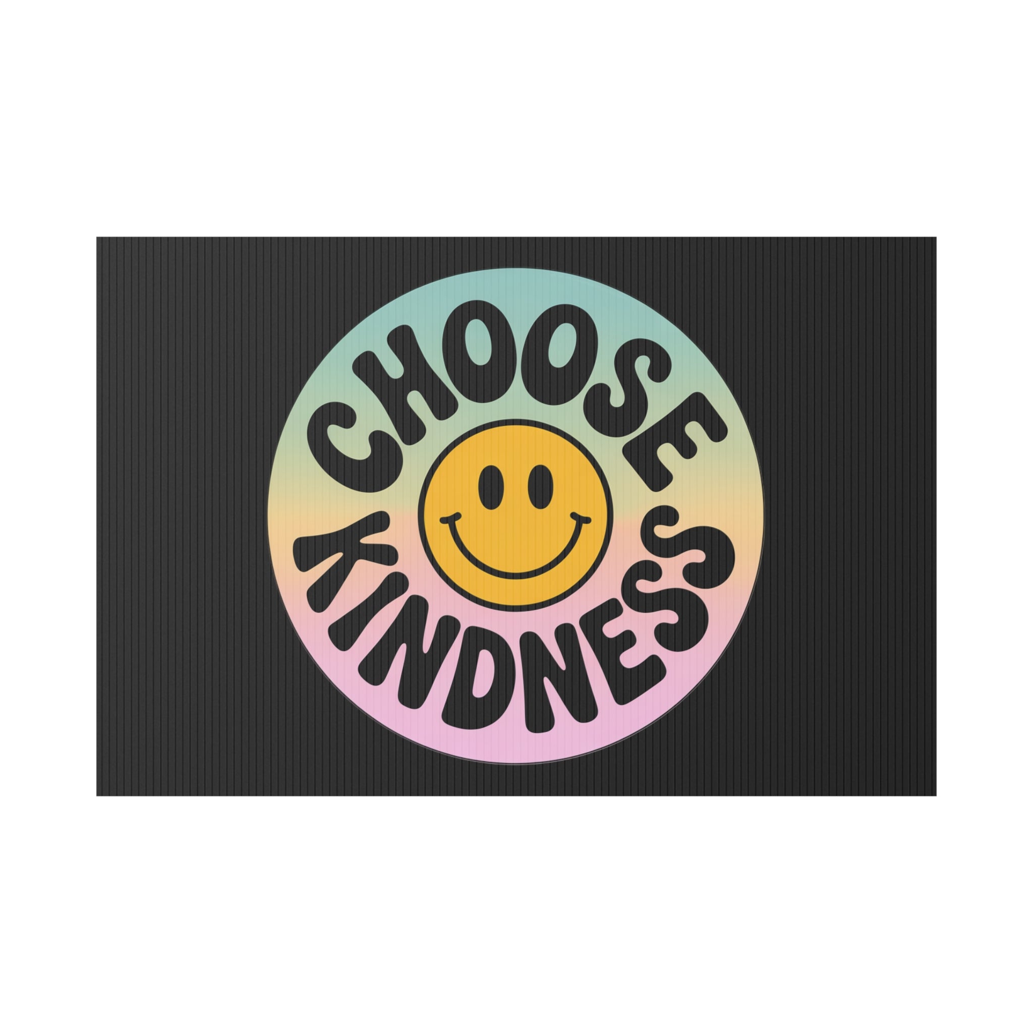 Black Joyful Choose Kindness Plastic Yard Sign