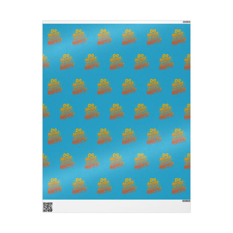 Wrapping Paper — 'Do More of What Makes You Happy' Gift Wrap
