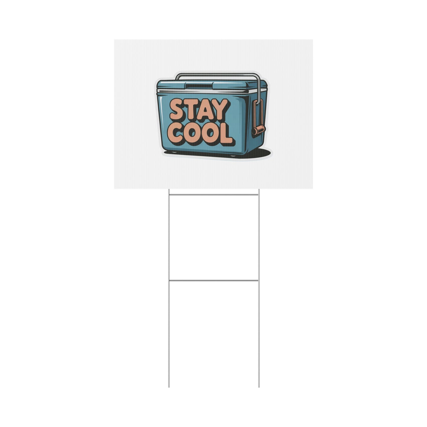 Stay Cool Plastic Yard Sign for Summer Events