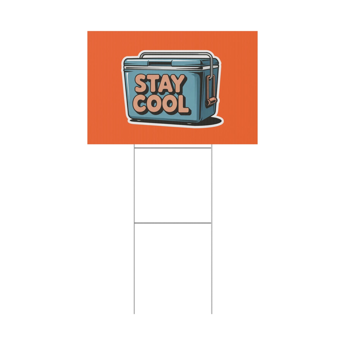 Stay Cool Plastic Yard Sign for Summer Events