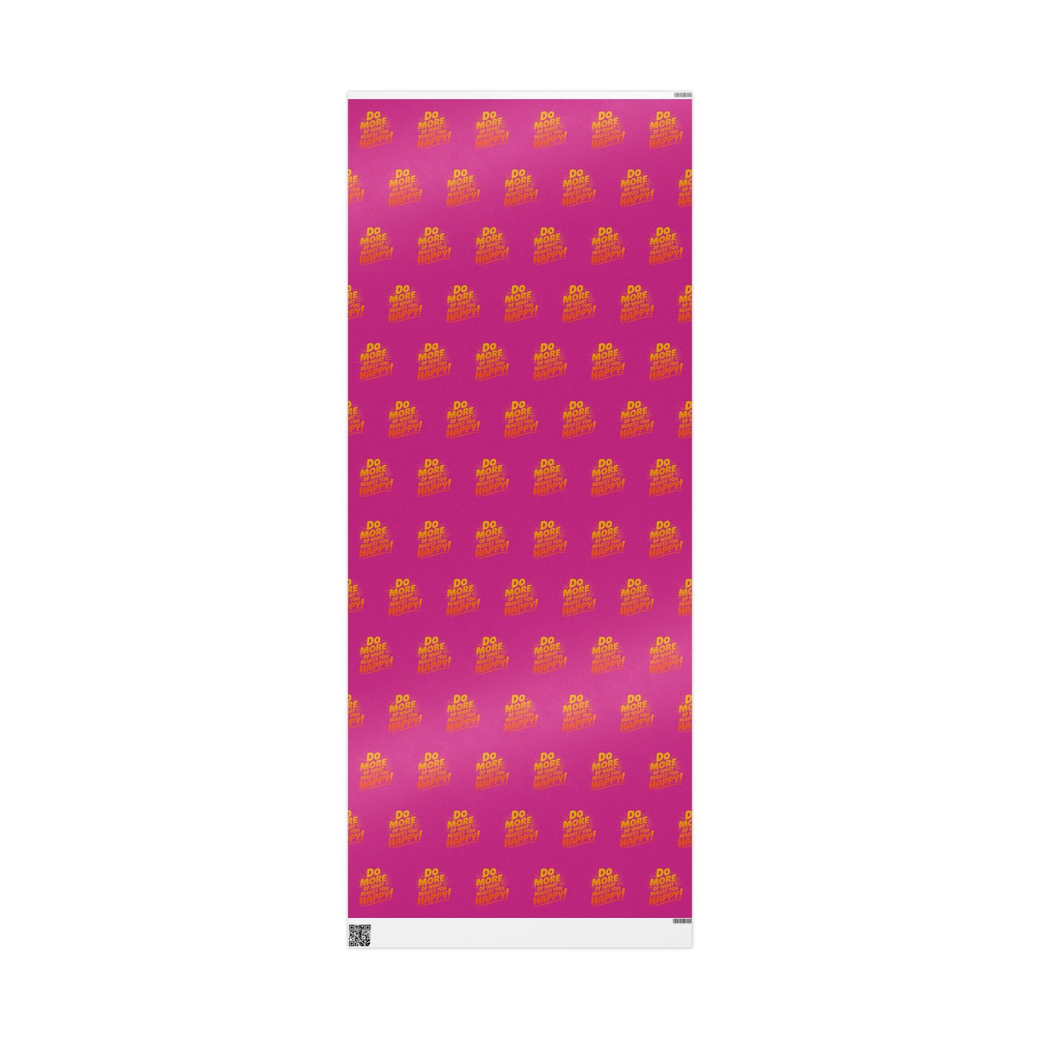 Wrapping Paper — 'Do More of What Makes You Happy' Gift Wrap